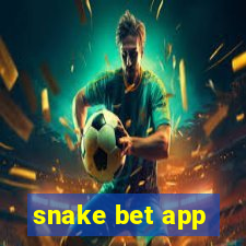 snake bet app